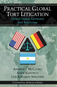 Practical Global Tort Litigation