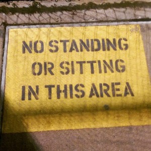No Standing or Sitting in this Area